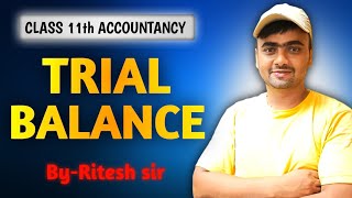 Trial Balance  11th Accountancy Concept ampQuestion  1  2amp 3  Day 1 [upl. by Notseh]