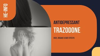 trazodone  Uses Dosage Side Effects amp Mechanism  Desyrel [upl. by Evadne]