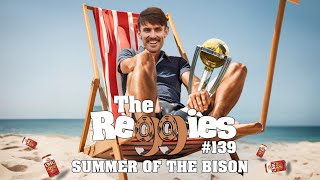 The Reggies 139  Summer Of The Bison [upl. by Soren20]