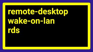 RDP wakeonlan in LAN environment [upl. by Hearsh]