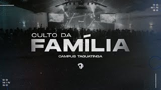 CULTO DA FAMILIA  10H  27102024 I Taguatinga [upl. by Renick277]