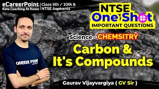 Carbon amp Its Compounds In One Shot  Chemistry  NTSE  GV Sir  eCareerPointNTSE [upl. by Thom]