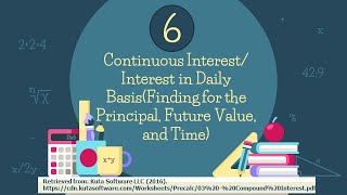 Continuous Interest Interest in Daily BasisFinding for the Principal Future Value and Time [upl. by Yssis]