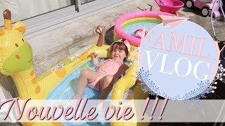 UNE NOUVELLE VIE FAMILY VLOG [upl. by Prober]