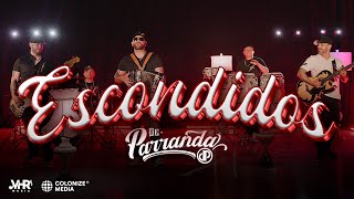 De Parranda  Escondidos Video Oficial [upl. by Nwonknu583]