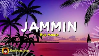 Bob Marley  Jammin LYRICS [upl. by Deb661]