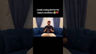 LARAIB Khalid Crying For His Baby 🥺😭laraibkhaildzarnabfatima youtubevideo [upl. by Orozco]