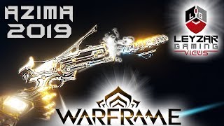 Azima Build 2019 Guide  The Last Pick Warframe Gameplay [upl. by Diella]