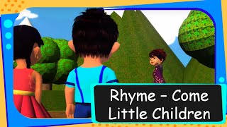 Rhymes  Come Little Children Come to Me ABCD Rhyme [upl. by Silvano]