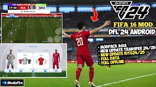 FIFA 16 MOD DFL 24 MOBILE Spesial Asia Update Transfer amp Kits 2425 Full Data Offline Di Android [upl. by Berfield]