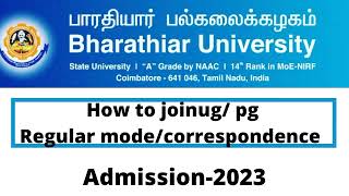 ✌💥Bharathiar University joining process regular mode and correspondent mode admission 2023 [upl. by Adnal467]