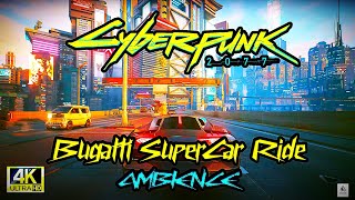 🚗quotCyberpunk 2077 Bugatti Ride  Futuristic City Ambience amp Neon Vibes🌌quot [upl. by Robet]