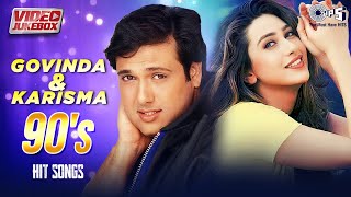 Govinda Karisma Kapoor  90s Block Buster Romantic Hit Songs  Govinda Hit Songs  Video Jukebox [upl. by Yrolg828]