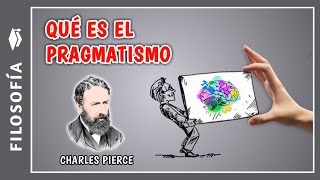 🧠​Qué es el PRAGMATISMO y ejemplos  Representantes y características del pragmatismo [upl. by Dawkins854]