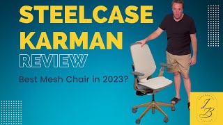 Steelcase Karman Review [upl. by Lowenstern]