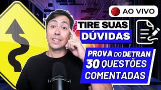 🔴LIVE 15h SIMULADO DETRAN 30 QUESTÕES COMENTADAS  Revisão de prova do Detran 2024 12 [upl. by Dore]