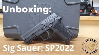 Unboxing Sig Sauer SP2022  The pistol that almost got the CEO of Sig Sauer sent to prison [upl. by Yr897]