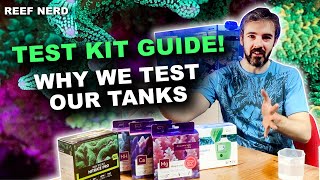 Why We Test Our Reef Tanks  Test Kit Guide [upl. by Emery]