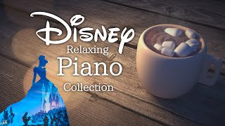 🔴Disney Relaxing Piano Collection 247 [upl. by Rabka]