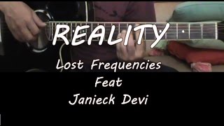 Lost Frequencies  Reality Ft Janieck Devy Acoustic Lyrics  Guitar Cover [upl. by Neeuq235]