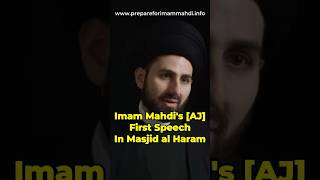 Imam Mahdi’s AJ First Speech in Masjid al Haram  Sayed Mohammed Baqir Qazwini imammahdi [upl. by Ailat]