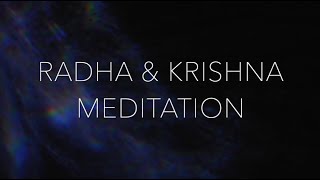 RADHA amp KRISHNA MEDITATION  Engage with the energy of your Beloved [upl. by Jeminah927]