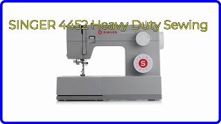 REVIEW 2024 SINGER 4452 Heavy Duty Sewing ESSENTIAL details [upl. by Sulohcin]