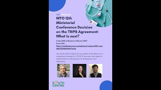 WTO 12th Ministerial Conference Decision on the TRIPS Agreement What is next [upl. by Oswin]