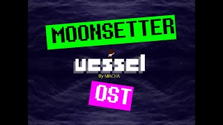 Deltarune Vessel OST 63  Moonsetter [upl. by Yeldar887]