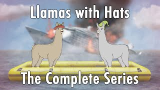 Llamas with Hats 112 The Complete Series [upl. by Akirej363]