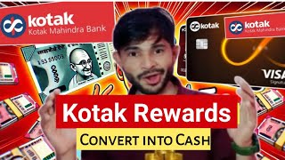 Kotak Mahindra Credit Card Reward Points How to Redeem amp Convert to Cash [upl. by Jaclyn]