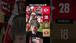 49ers vs Chiefs Recap 😕 shorts nfl football 49ers chiefs [upl. by Luemas]