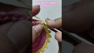 Easy Way To Crochet Picot How To Tutorial [upl. by Curtis]