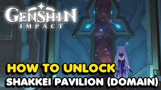 How To Unlock Shakkei Pavilion Domain In Genshin Impact Inazuma [upl. by Wendt]