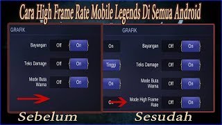 TUTORIAL Cara High Frame Rate Mobile Legends Di Semua Android dengan GLtools ROOT [upl. by Damour]