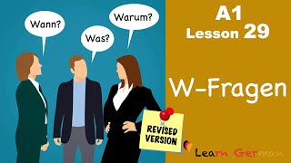 Revised  A1Lesson 29  WFragen  Question Words in German  Learn German  German for beginners [upl. by Akem]