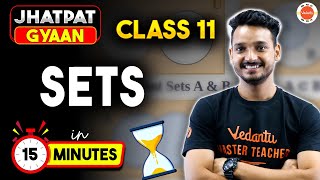 Sets Class 11 Maths Chapter 1 One Shot in 15 Min  CBSE Class 11 Math Jhatpat Gyaan [upl. by Lamphere]