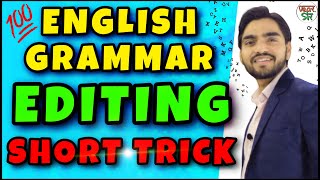 Editing Short Trick Editing in English Grammar  Editing Class 91011  Error DetectionCorrection [upl. by Nnahtebazile436]