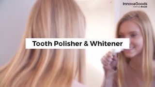 InnovaGoods Wellness Beauté Tooth Polisher amp Whitener [upl. by Mccourt]