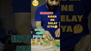 Zomato RIDER delay CUSTOMER ka customize PIZZA cloudkitchen pizza tamannapraveenvlogs [upl. by Anilag192]