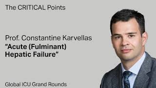 Professor Constantine Karvellas quotAcute Fulminant Hepatic Failurequot [upl. by Christensen412]