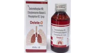 Delete D Syrup Dextromethorphan HBr Chlorpheniramine Maleate amp Phenylephrine HCI Syrup [upl. by Anieral646]