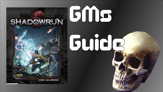 Shadowrun 5e  Guide for GMs [upl. by Burne]