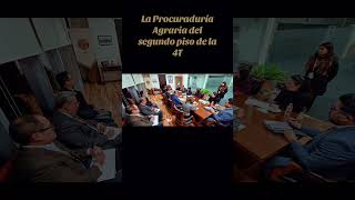 Procuraduría Agraria y los Tribunales Agrarios trabajarán para beneficio de ejidos y comunidades [upl. by Remot316]