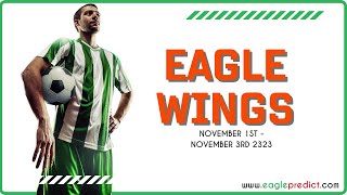 footballpredictions Eagle Wings 5 Odds November 1st  3rd 2023 [upl. by Charleton504]