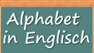 Englisch lernen  Alphabet in Englisch [upl. by Aciraj305]