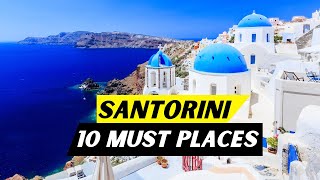 Top 10 Places To See In Santorini 2024  Greece  Travel Guide [upl. by Nylzaj]