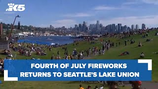 Fourth of July fireworks display returning to Seattles Lake Union [upl. by Bowra]