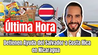 Nicaragua Retiene Furgonetas con Alimento de El Salvador rumbo a Costa Ricaquot [upl. by Erdnael536]