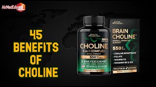 45 Benefits of Choline [upl. by Newberry848]